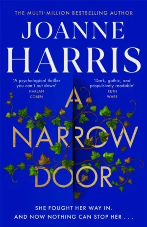 A Narrow Door  by Joanne Harris
