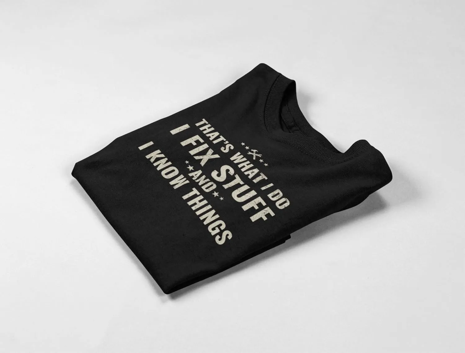 Funny I Fix Stuff and Know Things T-Shirt Dad Joke Tee for Handyman